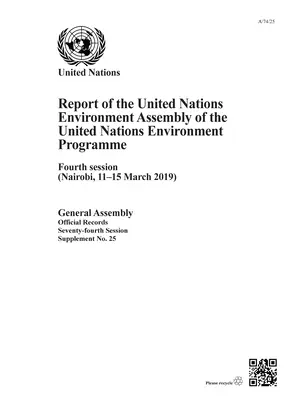 Az Egyesült Nemzetek Környezetvédelmi Közgyűlésének jelentése az Egyesült Nemzetek Környezetvédelmi Programjáról: Negyedik ülésszak - Report of the United Nations Environment Assembly of the United Nations Environment Programme: Fourth Session