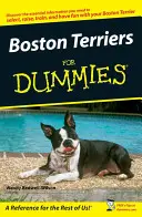 Boston terrierek bábuknak - Boston Terriers For Dummies