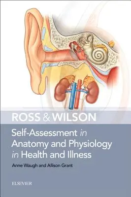 Ross & Wilson önértékelés az anatómia és élettan egészség és betegség témakörében - Ross & Wilson Self-Assessment in Anatomy and Physiology in Health and Illness