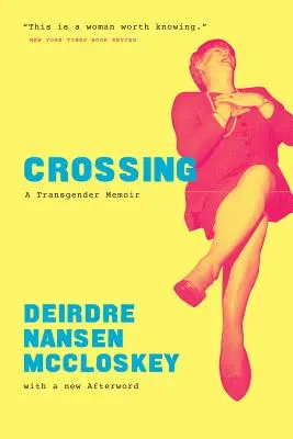 Crossing: A Transgender Memoir