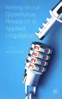 Kvantitatív kutatások írása az alkalmazott nyelvészetben - Writing about Quantitative Research in Applied Linguistics