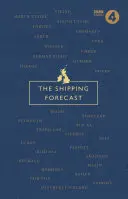 A hajózási előrejelzés: A Miscellany - The Shipping Forecast: A Miscellany