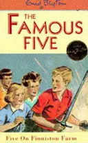 Híres ötös: Ötös a Finniston Farmon - 18. könyv - Famous Five: Five On Finniston Farm - Book 18