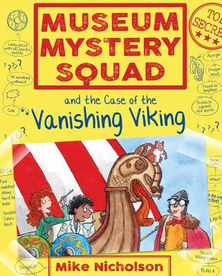 A múzeumi rejtélyes osztag és az eltűnt viking esete - Museum Mystery Squad and the Case of the Vanishing Viking