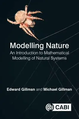 A természet modellezése: Bevezetés a természeti rendszerek matematikai modellezésébe - Modelling Nature: An Introduction to Mathematical Modelling of Natural Systems