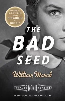 The Bad Seed: A Vintage Movie Classic