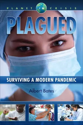 Plagued: Egy modern járvány túlélése - Plagued: Surviving a Modern Pandemic