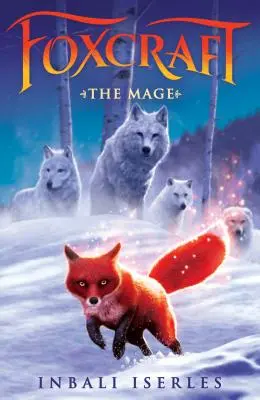 A mágus (Foxcraft, 3. könyv), 3. - The Mage (Foxcraft, Book 3), 3