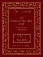 A Kommentátorok Bibliája: Numbers: Rubin JPS Miqra'ot Gedolot: Számok: The Rubin JPS Miqra'ot Gedolot - The Commentators' Bible: Numbers: The Rubin JPS Miqra'ot Gedolot