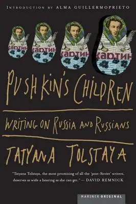 Puskin gyermekei: Írások Oroszországról és az oroszokról - Pushkin's Children: Writing on Russia and Russians