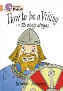 Hogyan legyél viking 13 egyszerű lépésben - How to Be a Viking in 13 Easy Stages