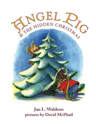 Angyalmalac és a rejtett karácsony - Angel Pig and the Hidden Christmas