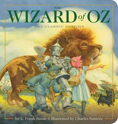 The Wizard of Oz Oversized Padded Board Book: A klasszikus kiadás - The Wizard of Oz Oversized Padded Board Book: The Classic Edition