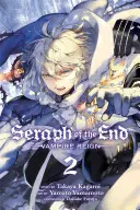 Seraph of the End, Vol. 2, 2: Vampire Reign - A vég szeráfja, 2. kötet: Vampire Reign - Seraph of the End, Vol. 2, 2: Vampire Reign