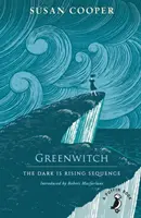 Greenwitch - A sötétség felemelkedik sorozat - Greenwitch - The Dark is Rising sequence