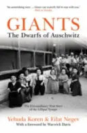 Óriások - Auschwitz törpéi - Giants - The Dwarfs of Auschwitz