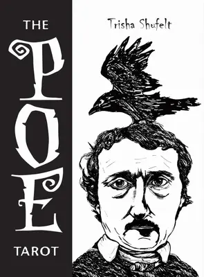 A Poe-tarot - The Poe Tarot