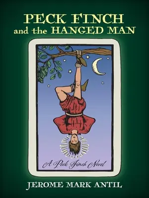 PECK FINCH és a felakasztott ember - PECK FINCH and the HANGED MAN