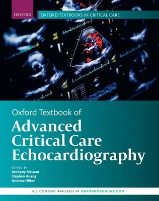 Oxford Textbook of Advanced Critical Care Echocardiography (Oxfordi tankönyv a fejlett intenzív terápiás echokardiográfiáról) - Oxford Textbook of Advanced Critical Care Echocardiography