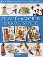 Utazzon a világba keresztöltéssel - Travel the World in Cross Stitch