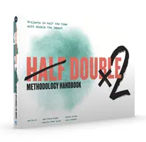 FÉL KETTŐS MÓDSZERTANI KÉZIKÖNYV - HALF DOUBLE METHODOLOGY HANDBOOK