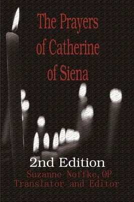 Sienai Katalin imái - The Prayers of Catherine of Siena