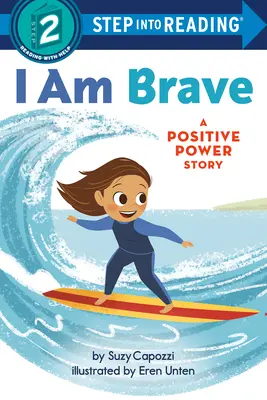 Bátor vagyok: A Positive Power Story - I Am Brave: A Positive Power Story