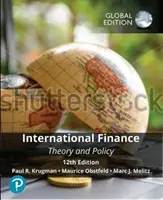 Nemzetközi pénzügyek: Elmélet és politika, globális kiadás - International Finance: Theory and Policy, Global Edition