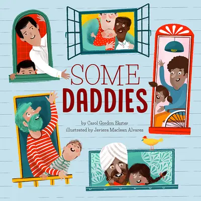 Néhány apuka - Some Daddies