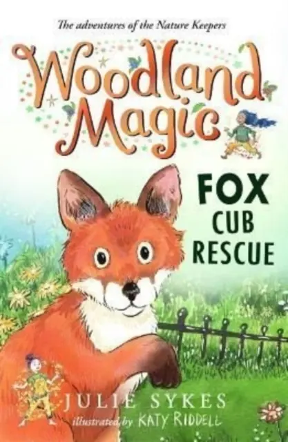 Erdei varázslat 1: Rókacsemete-mentés - Woodland Magic 1: Fox Cub Rescue