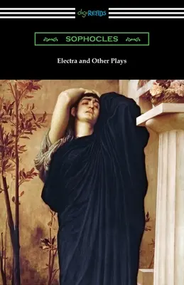 Elektra és más darabok - Electra and Other Plays