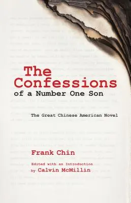 Egy első számú fiú vallomásai: A nagy kínai-amerikai regény - The Confessions of a Number One Son: The Great Chinese American Novel