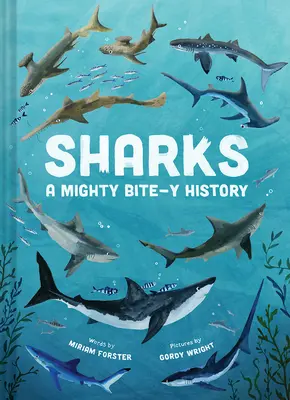 Sharks: A Mighty Bite-Y History