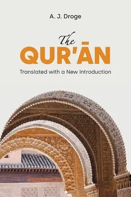 The Qur'ān: Fordítás és új bevezetés - The Qur'ān: Translated with a New Introduction