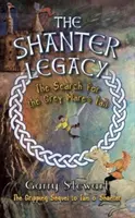 Shanter Legacy - A szürke kanca farkának keresése - Shanter Legacy - The Search for the Grey Mare's Tail