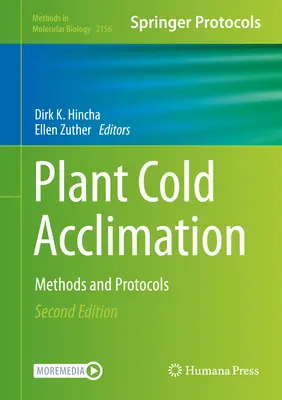 Növényi hidegakklimatizáció: Módszerek és protokollok - Plant Cold Acclimation: Methods and Protocols