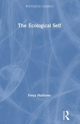 Az ökológiai én - The Ecological Self