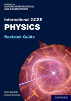 OxfordAQA International GCSE Physics: Revision Guide (Ismétlési útmutató) - OxfordAQA International GCSE Physics: Revision Guide