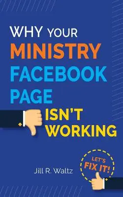 Miért nem működik a minisztérium Facebook-oldala: Javítsuk meg! - Why Your Ministry Facebook Page Isn't Working: Let's Fix It!