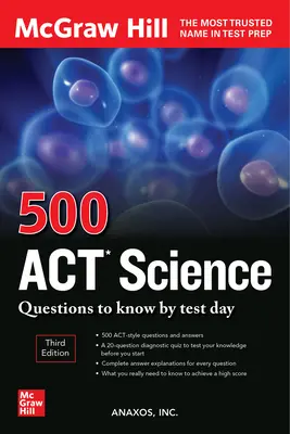 500 ACT Science Question to Know by Test Day, harmadik kiadás - 500 ACT Science Questions to Know by Test Day, Third Edition