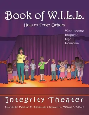 W.I.L.L.L. könyv: Hogyan bánjunk másokkal? - Book of W.I.L.L.: How to Treat Others