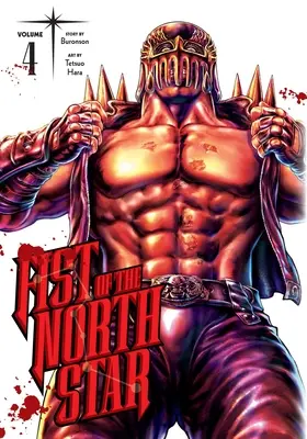 Pěst severní hvězdy, svazek 4: díl 4 - Fist of the North Star, Vol. 4: Volume 4