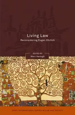 Élő jog: Eugen Ehrlich újragondolása - Living Law: Reconsidering Eugen Ehrlich