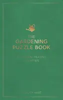 Kertészeti rejtvénykönyv - 200 agykímélő feladat, a keresztrejtvényektől a kvízekig - Gardening Puzzle Book - 200 Brain-Teasing Activities, from Crosswords to Quizzes