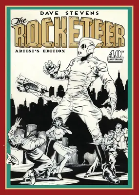 Dave Stevens' the Rocketeer művészi kiadása - Dave Stevens' the Rocketeer Artist's Edition