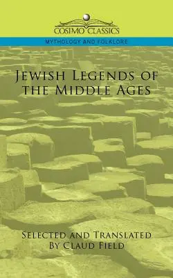Zsidó legendák a középkorból - Jewish Legends of the Middle Ages
