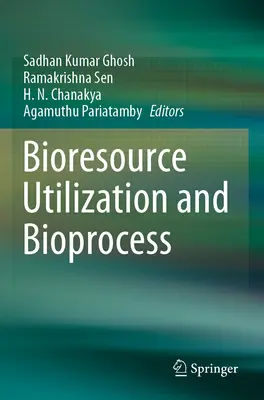 Biorezonanciák hasznosítása és biotechnológiai eljárások - Bioresource Utilization and Bioprocess