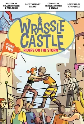 Wrassle Castle 2. könyv: Lovasok a viharban 2. kötet - Wrassle Castle Book 2: Riders on the Stormvolume 2