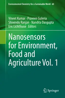 Nanoszenzorok a környezetvédelem, az élelmiszeripar és a mezőgazdaság számára 1. kötet - Nanosensors for Environment, Food and Agriculture Vol. 1