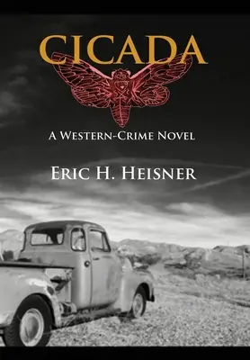 Cicada: egy western krimi - Cicada: a western crime novel